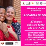 "La Scatola dei Sogni": un evento imperdibile per il benessere femminile di Marzo Donna 2025 a Napoli