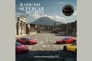 Supercar in passerella: Ferrari, Lamborghini e Porsche in raduno a Pompei e Caserta – In arrivo “Auto Moto Napoli Expo” a settembre!