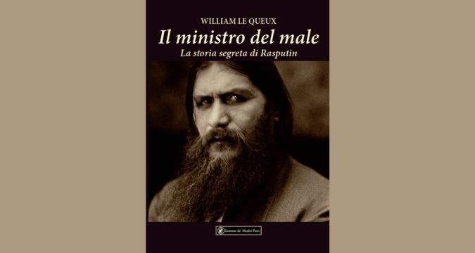Copertina del libro "Il Ministro del Male" Rasputin, di William Le Queux, edizione italiana Lorenzo de' Medici Press