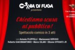Locandina dello spettacolo “Chiediamo scusa al pubblico” – 16 luglio Anfiteatro V. Tieri, Castrolibero