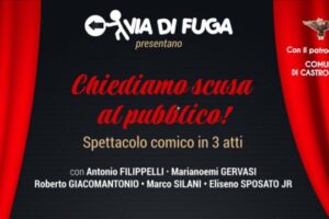 Locandina dello spettacolo “Chiediamo scusa al pubblico” – 16 luglio Anfiteatro V. Tieri, Castrolibero