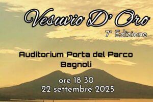 All’Auditorium Porta del Parco di Bagnoli, Napoli celebra arte, cinema e impegno sociale con un riconoscimento speciale contro il bullismo giovanile. Premio Vesuvio D'Oro