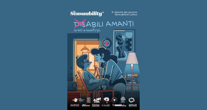Sensuability & Comics 2027, il concorso artistico che promuove una nuova rappresentazione di sessualità e disabilità.